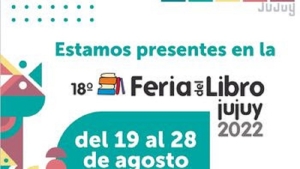 Participación plena del Ministerio de Educación en la Feria del Libro Jujuy 2022