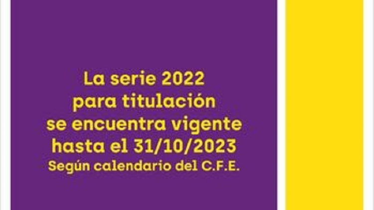 Se encuentra vigente la serie 2022 para titular