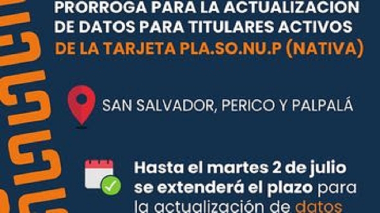 Tarjeta PLASONUP: prórroga para la actualización de datos para Titulares Activos de San Salvador de Jujuy, Palpalá y Perico
