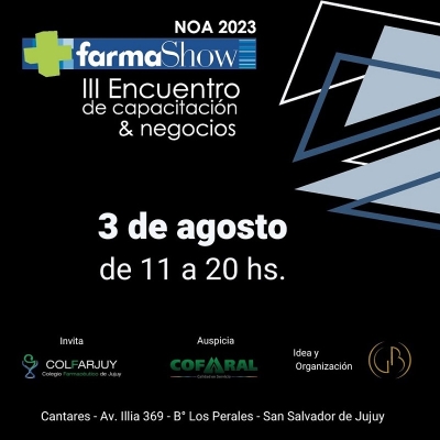 Jujuy será sede del Farmashow noa 2023: los farmacéuticos y especialistas se convocarán en los perales