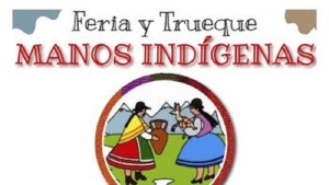 Nueva edición de la Feria y Trueque de Manos Indígenas