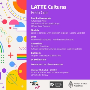 El Ministerio de Cultura de la Nación presenta LATTE Culturas en Jujuy