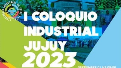 Se viene el Primer Coloquio Industrial de Jujuy
