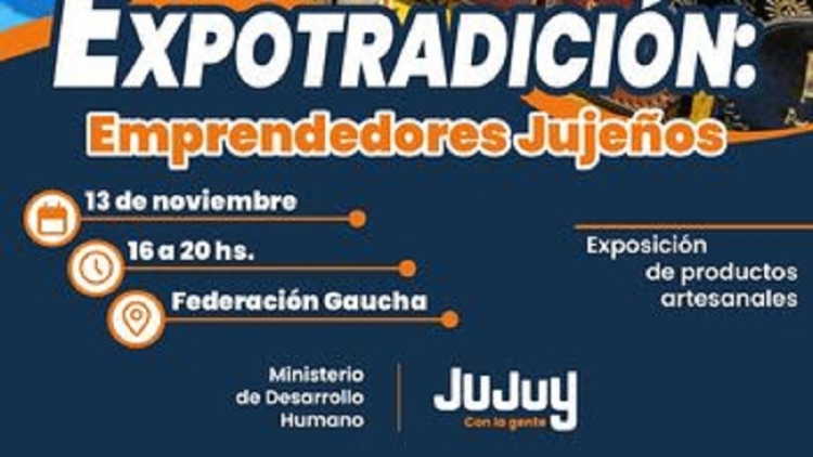 Invitan a la ExpoTradici&oacute;n de Emprendedores Juje&ntilde;os