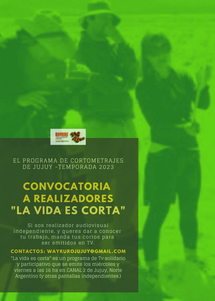 Convocatoria a cineastas a &ldquo;La vida es corta&rdquo;