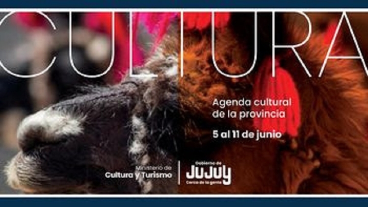 Agenda Cultural de la Provincia del 5 al 11 de junio