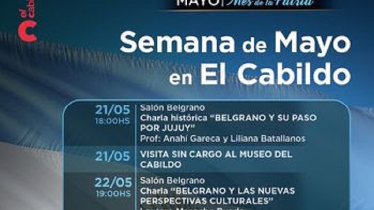 Semana de Mayo en el Cabildo: historia viva, emoci&oacute;n patria y  ra&iacute;ces que nos unen