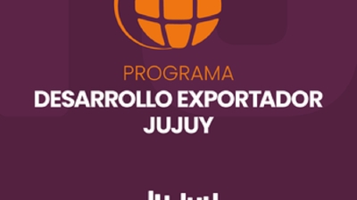 Convocan a sumarse al programa "Desarrollo Exportador Jujuy"