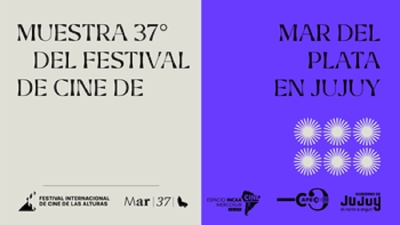 Llega la muestra 37&deg; del Festival Internacional de Cine de Mar del Plata en Jujuy