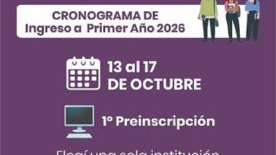 Del 13 al 17 de octubre se realiza la preinscripci&oacute;n para el ingreso a 1&deg; a&ntilde;o 2026