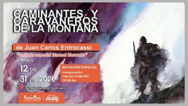Caminantes y caravaneros de la monta&ntilde;a: la exposici&oacute;n de Juan Carlos Entrocassi