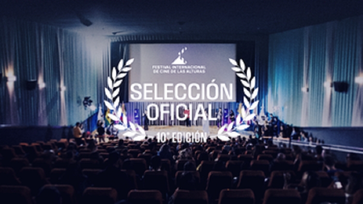 El Festival Internacional de Cine de las Alturas anuncia la Selecci&oacute;n Oficial de su 10&deg; Edici&oacute;n