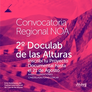 Convocatoria abierta para participar del &ldquo;2&deg; doculab de las alturas&rdquo;