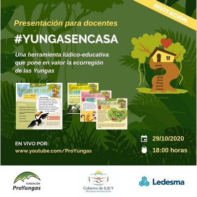 Ledesma y Proyungas presentan herramienta para docentes: yungas en casa