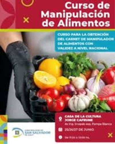 El mi&eacute;rcoles 25 iniciar&aacute; curso de manipulaci&oacute;n de alimentos para obtener el carnet con validez nacional