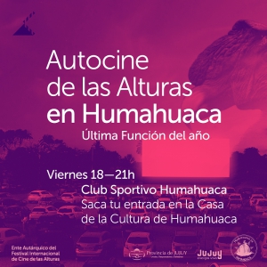 El Autocine de las Alturas cierra el a&ntilde;o con una funci&oacute;n en Humahuaca