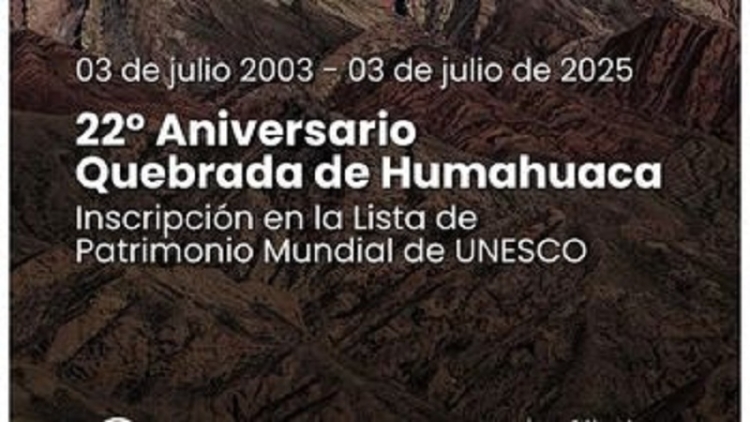 La Quebrada de Humahuaca celebra 22 a&ntilde;os como Patrimonio Mundial de la Humanidad