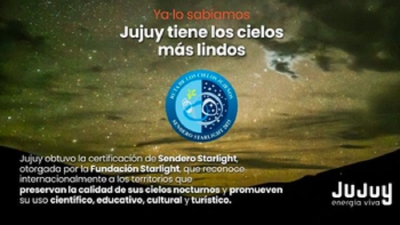 Jujuy obtuvo la certificaci&oacute;n internacional Sendero Starlight 2025