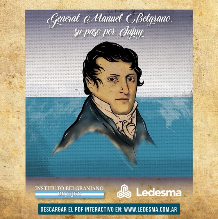 El Centro de Visitantes Ledesma presenta &ldquo;Belgrano, y su paso por Jujuy&rdquo;