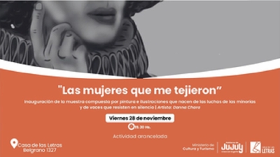 "Las mujeres que me tejieron" muestra de Danna Charo en Casa de las Letras