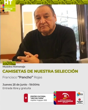 El Municipio invita a recorrer una muestra hist&oacute;rica de camisetas de la Selecci&oacute;n Argentina en homenaje a &ldquo;Pancho&rdquo; Rojas