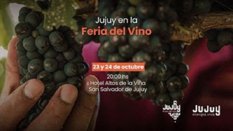 La Feria del Vino impulsa el turismo enol&oacute;gico en Jujuy