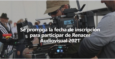 Prorrogan la Convocatoria Renacer Audiovisual