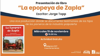 Historias de la industria juje&ntilde;a: se presenta "La epopeya de Zapla"